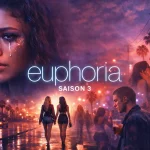 Euphoria revient en avril 2026 avec une saison 3 explosive et surprenante